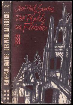 Jean-Paul Sartre: Der Pfahl im Fleische, Roman