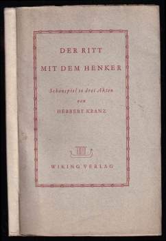 Der Ritt mit dem Henker - Schauspiel in drei Akten - Holzschnitte von Hans Orlowski