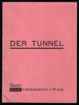 Der Tunnel
