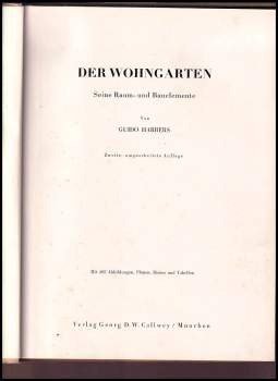 Guido Harbers: Der Wohngarten - Seine Raum- und Bauelemente
