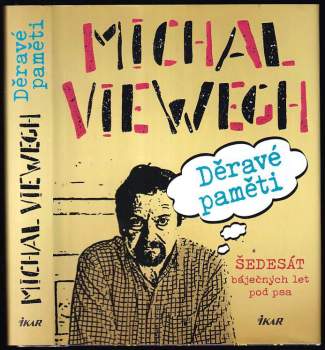Michal Viewegh: Děravé paměti
