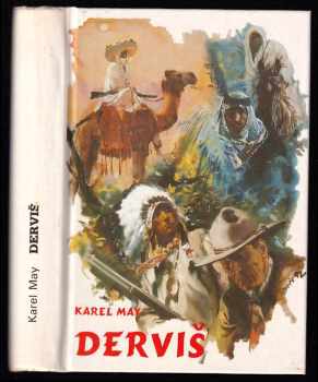 Karl May: Derviš - 1. román z cyklu Třemi díly světa