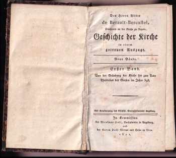 François de Salignac de La Mothe Fénelon: Des Herrn Abts de Berault-Bercastel, Domherrn an der Kirche zu Noyon, Geschichte der Kirche in einem getreuen Auszuge - 1 - 10 Band