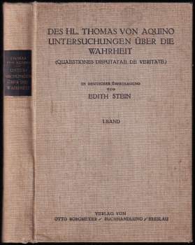 Des Hl. Thomas von Aquino Untersuchungen uber die Wahrheit, I. Band