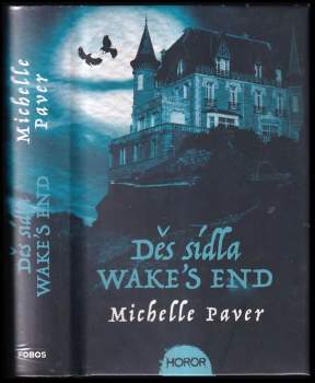 Děs sídla Wake's End