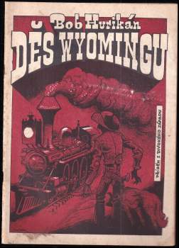 Bob Hurikán: Děs Wyomingu