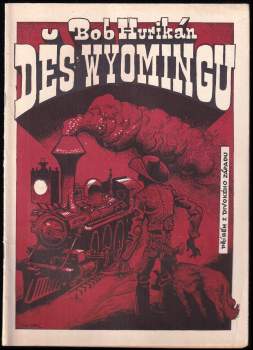 Bob Hurikán: Děs Wyomingu