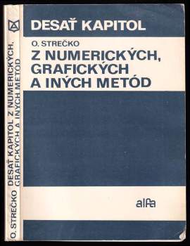 Desať kapitol z numerických, grafických a iných metód
