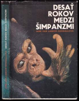 Desať rokov medzi šimpanzmi