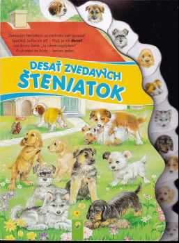 Desať zvedavých šteniatok