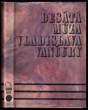 Desátá múza Vladislava Vančury : příspěvek k dějinám českého filmového umění třicátých let - Luboš Bartošek (1973, Československý filmový ústav) - ID: 476625