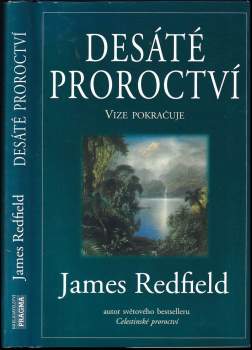James Redfield: Desáté proroctví