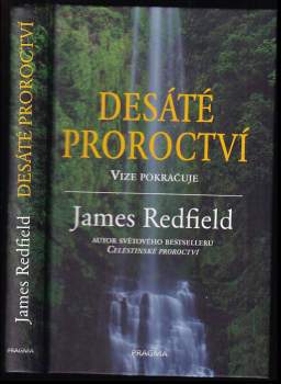 James Redfield: Desáté proroctví