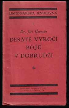 Jiří Čermák: Desáté výročí bojů v Dobrudži