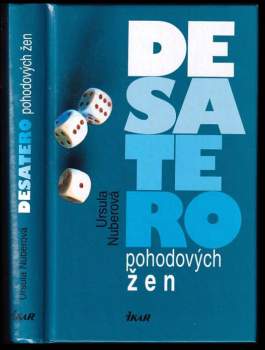 Ursula Nuber: Desatero pohodových žen