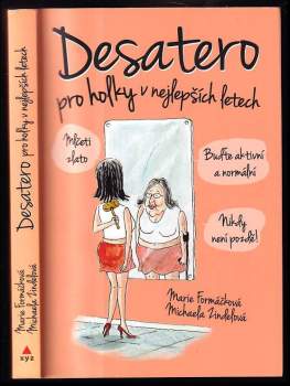 Desatero pro holky v nejlepších letech