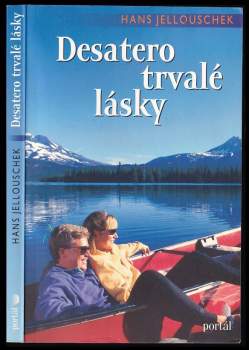 Hans Jellouschek: Desatero trvalé lásky