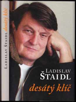 Desátý klíč - Ladislav Štaidl (2005, L. Štajdl) - ID: 716903