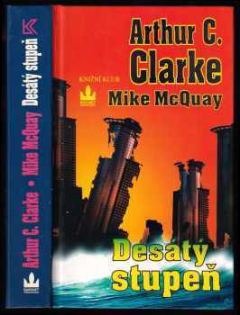 Desátý stupeň - Arthur Charles Clarke, Mike McQuay (1997, Baronet) - ID: 796016