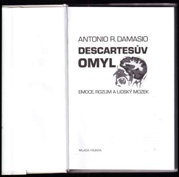 Antonio R Damasio: Descartesův omyl
