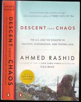 Ahmed Rashid: Descent into Chaos