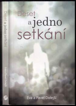 Deset a jedno setkání