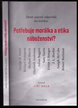 Deset autorů odpovídá na otázku: Potřebuje morálka a etika náboženství?
