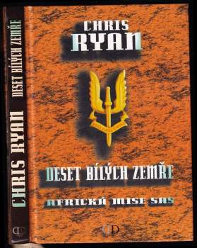 Deset bílých zemře : africká mise SAS