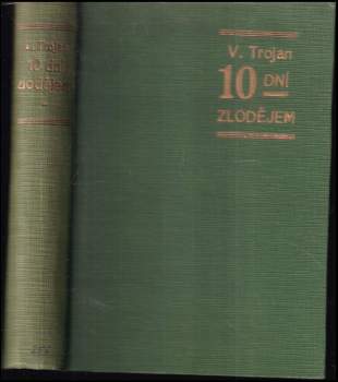 Josef Trojan: Deset dní zlodějem