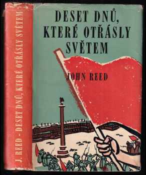 📗 Deset dnů, které otřásly světem John Reed 1959
