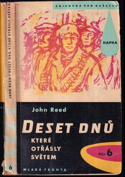 John Reed: Deset dnů, které otřásly světem