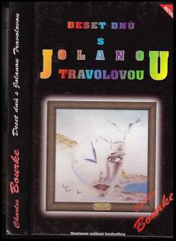 Charles Bourke: Deset dnů s Jolanou Travolovou, aneb, Deset dnů, které změnily můj svět