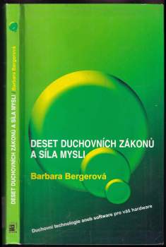 Deset duchovních zákonů a síla mysli