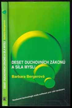 Barbara Berger: Deset duchovních zákonů a síla mysli