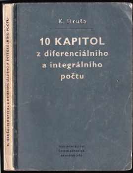 Karel Hruša: Deset kapitol z diferenciálního a integrálního počtu
