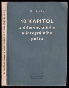 Karel Hruša: Deset kapitol z diferenciálního a integrálního počtu