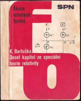 Karel Bartuška: Deset kapitol ze speciální teorie relativity