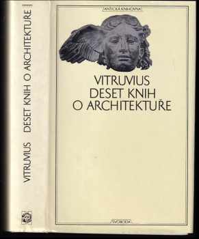 Deset knih o architektuře - Marcus Vitruvius Pollio (1979, Svoboda) - ID: 761747