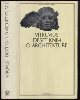 Deset knih o architektuře - Marcus Vitruvius Pollio (1979, Svoboda) - ID: 66542