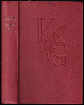 Klement Gottwald: Deset let