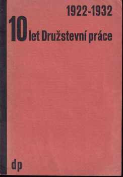 10 let družstevní práce