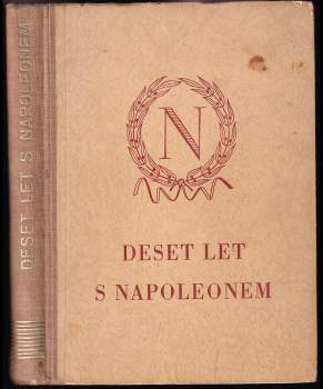 Deset let s Napoleonem