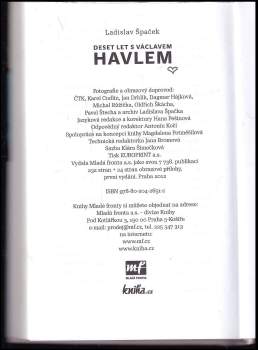 Ladislav Špaček: Deset let s Václavem Havlem