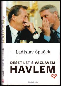Deset let s Václavem Havlem