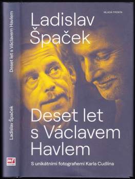 Deset let s Václavem Havlem