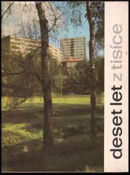Osvald Döbert: Deset let z tisíce