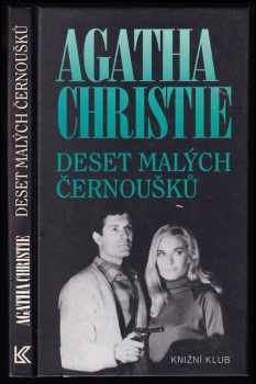 Deset malých černoušků - Agatha Christie (1995, Knižní klub) - ID: 736318