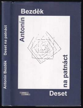 Antonín Bezděk: Deset na patnáct