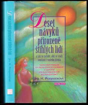 Jill H Podjasek: Deset návyků přirozeně štíhlých lidí a jak to zařídit, aby se staly součástí i vašeho života