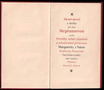 Marguerite: Deset novel z knihy jež sluje Heptameron anebo Povídky vznešené a přeslovutné princezny Marguerity z Valois, královny Navarské